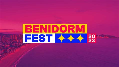 Benidorm Fest 2023 Fecha Horario Y Dónde Ver Por Tv Online La Final Para Elegir El