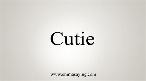 How To Say Cutie Youtube