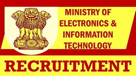 Ministry Of Electronics And Information Technology Recruitment 2024