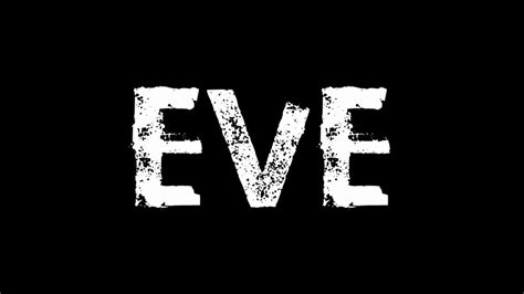 Eve Trailer Youtube