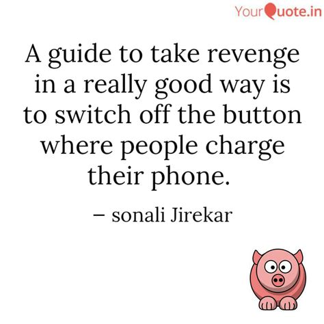 A Guide To Take Revenge I Quotes And Writings By Sonali Jirekar