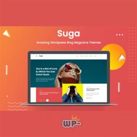 Suga Magazine And Blog Wordpress Theme Wp Plugin Theme Pro