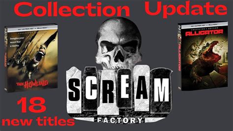 Scream Factory Collection Update 18 Titles Youtube