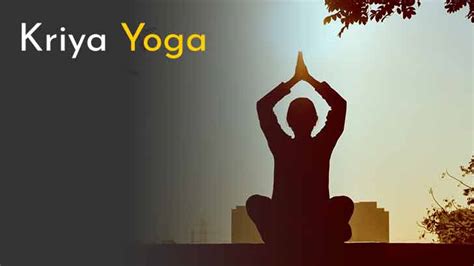 Kriya Yoga How To Perform Kriya Yog Asana