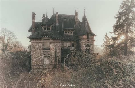 A Beautiful Haunting Abandoned Mansion In France Photo By Bjorn