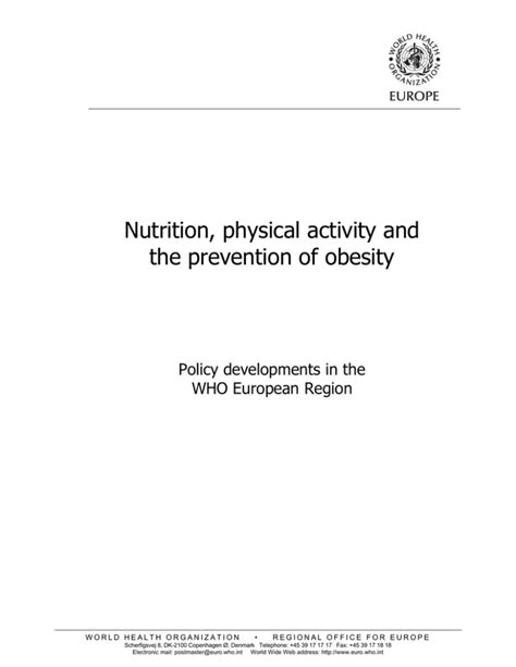 Nutrition Physical Activity And The Prevention Of Obesity Policy