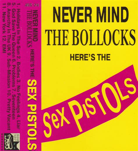 Sex Pistols Never Mind The Bollocks Heres The Sex Pistols Cassette Discogs