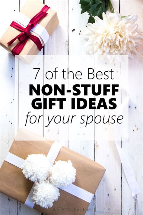 Maybe you would like to learn more about one of these? 7 of the Best Non-Stuff Gift Ideas for your Spouse ...