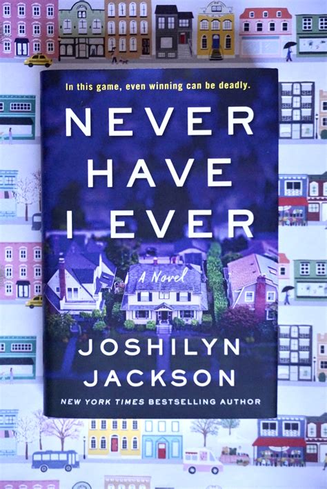 The Bookish Dilettante Literary Friday Never Have I Ever By Joshilyn