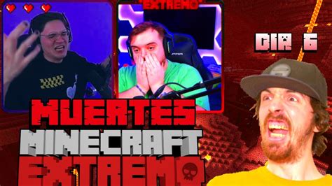 ReacciÓn A Las Muertes De 💀 Minecraft Extremo 💀 DÍa 6 Jacky Youtube