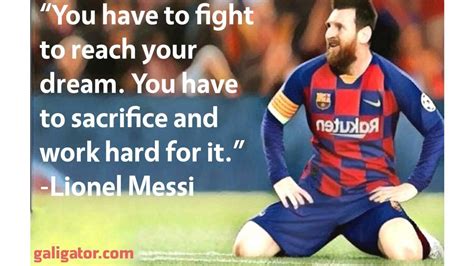 Top 54 Lionel Messi Quotes Best Quotes About Lionel Messi Motivation