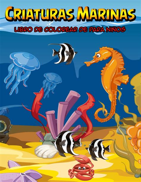 Buy Criaturas Marinas Libro De Colorear De Para Niños Libro Para