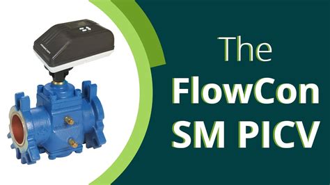 The Flowcon Sm Picv Flocontrol Youtube