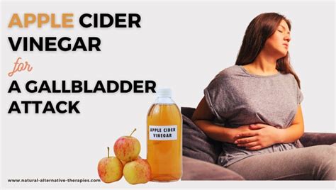 How To Stop A Gallbladder Attack With Apple Cider Vinegar