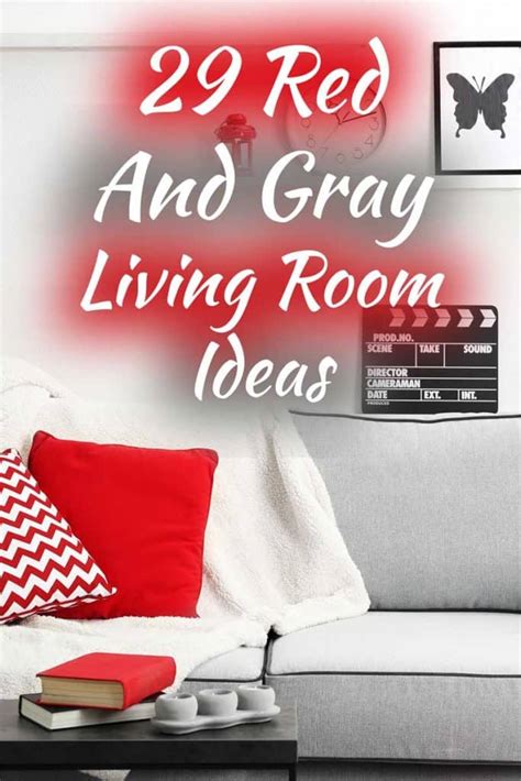 Red And Gray Living Room Ideas You Will Love