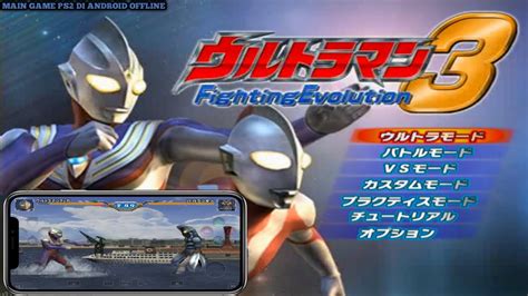 C A R A Bermain Game Ultraman Fighting Evolution 3 Ps2 Di Android