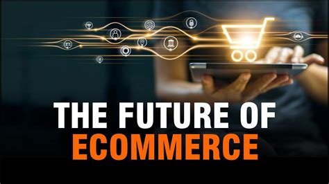 The Future Of Ecommerce 9 Trends That Will Exist In 2030 Edited Youtube