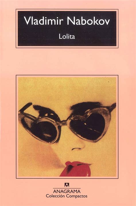 La Nueva Portada De Lolita De Vladimir Nabokov Para Anagrama
