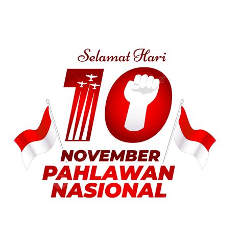 Hari Pahlawan 10 November Png 10 De Novembro Dia Dos Heróis Selamat
