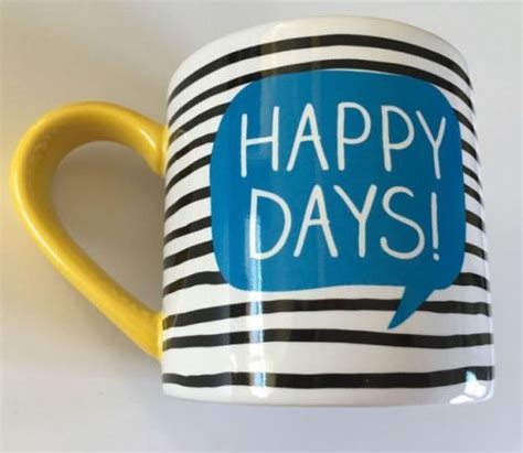 Happy Days Mug Mugs Mugs For Sale Happy Day