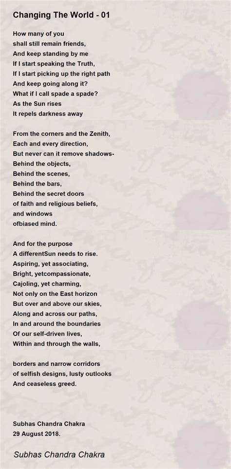 Changing The World - 01 Poem by Subhas Chandra Chakra - Poem Hunter