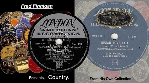 Slim Whitman Indian Love Call1952 Youtube
