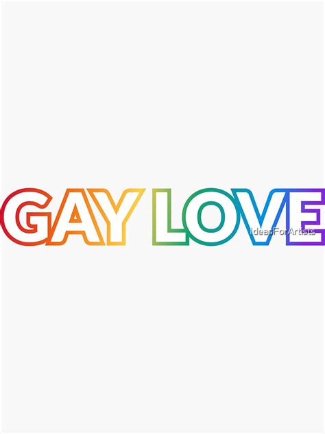 Gay Love Happy Gay Pride Sticker For Sale By Ideasforartists Redbubble