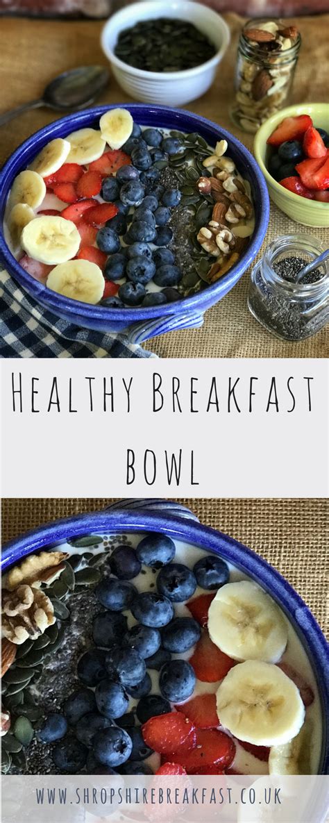 Healthy Breakfast Bowl Shropshire Breakfast