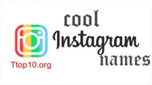 Generate a username using artificial intelligence. Good, Cool, Funny, Best Instagram Names - Ttop10