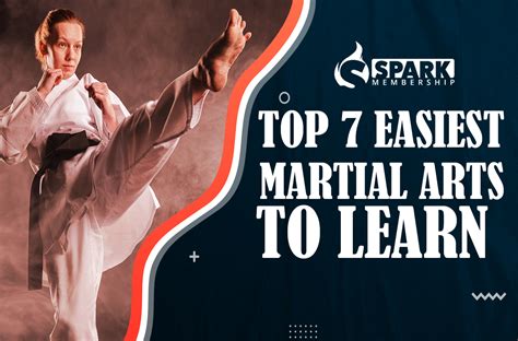 Top 7 Easiest Martial Art To Learn Spark Membership The 1 Member Management Software