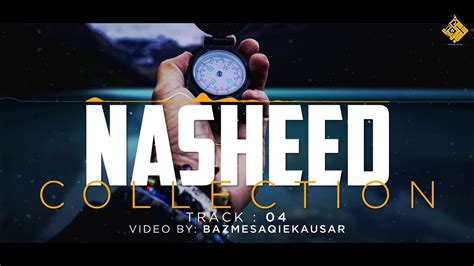 Nasheed Collection 3 40 Minutes Of Inspiring Nasheeds No Music Youtube