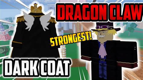 It can be bought in the shop with $3,500,000 beli/r$2,600. 🐉 HOW TO GET DRAGON CLAW & DARK COAT IN BLOX PIECE?! - YouTube
