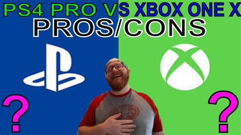 Pros And Cons Ps4 Pro Vs Xbox One X Youtube