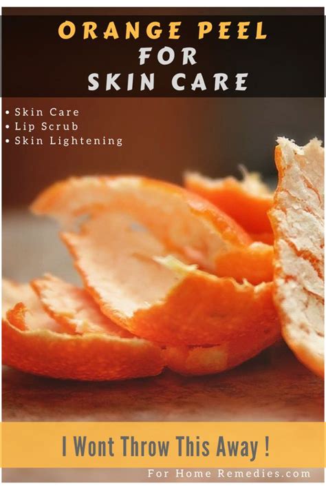 Orange Peel Home Remedies Natural Skin Lightening And Lip Scrub