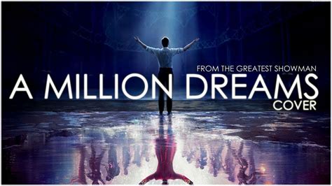 A Million Dreams Text The Greatest Showman A Million Dreams Lyric