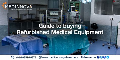 Guide To Buying Refurbished Medical Equipment Medinnova Systems
