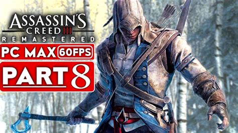 Assassins Creed 3 Remastered Gameplay Walkthrough Part 8 1080p Hd