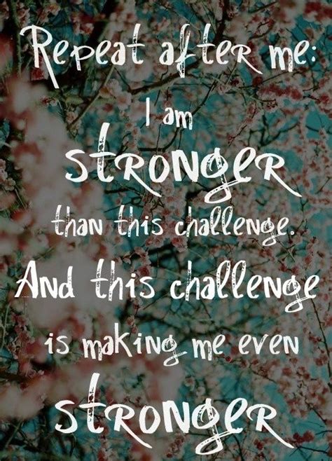 Getting Stronger Quotes Words Inspirational Quotes