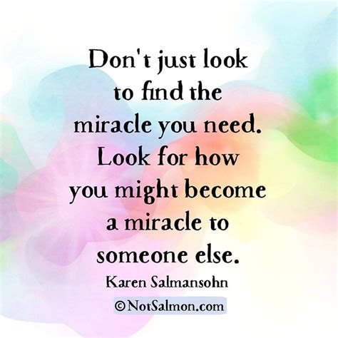 Miracle Quotes and Miracle Sayings To Inspire You Daily ... Celebrate world kindness day the right way with these 30 kindness quotes.