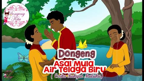 6 Cerita Rakyat Maluku Yang Paling Terkenal Sering Jalan