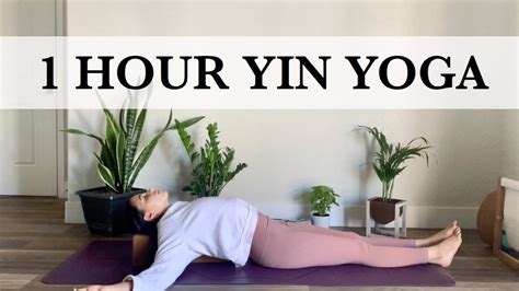 Yin Yoga Class With Props 1 Hour All Levels Practice Youtube