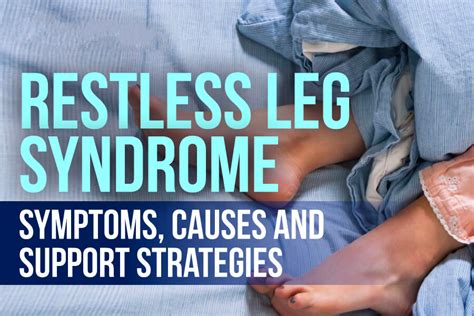 Restless Leg Syndrome Rls 101 Understanding The Symptoms And The Best Treatment Options