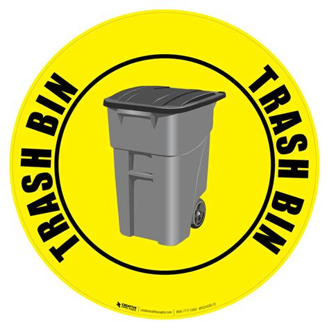 Trash Can Bin Floor Sign Creative Safety Supply