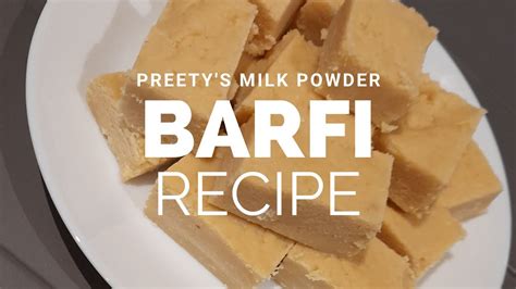 Preetys Milk Powder Barfi Milk Cake Burfi Under 10 Minutes Sweet
