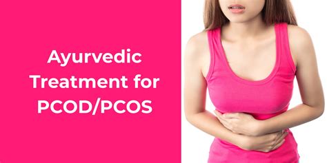 Ayurvedic Treatment For PCOD PCOS