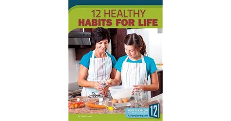 12 Healthy Habits For Life By Carol Hand