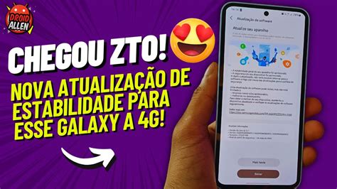 PODE BAIXAR CHEGOU NOVA ATUALIZAÇÃO DE ESTABILIDADE PARA ESSE GALAXY