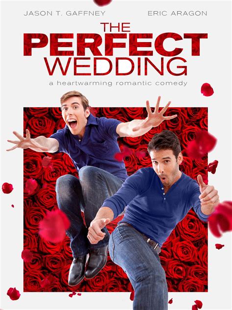 The Perfect Wedding 2012 Rotten Tomatoes