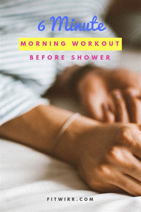 6 Min Morning Workout Routine To Get In Shape Fitwirr Morning Workout Routine Morning
