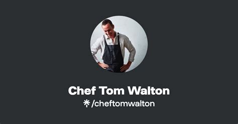 Chef Tom Walton Linktree